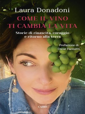 cover image of Come il vino ti cambia la vita